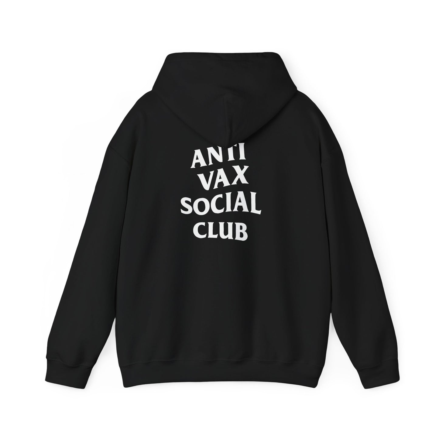 Back of Black hoodie with 'ANTI VAX SOCIAL CLUB' text on the back against a white background