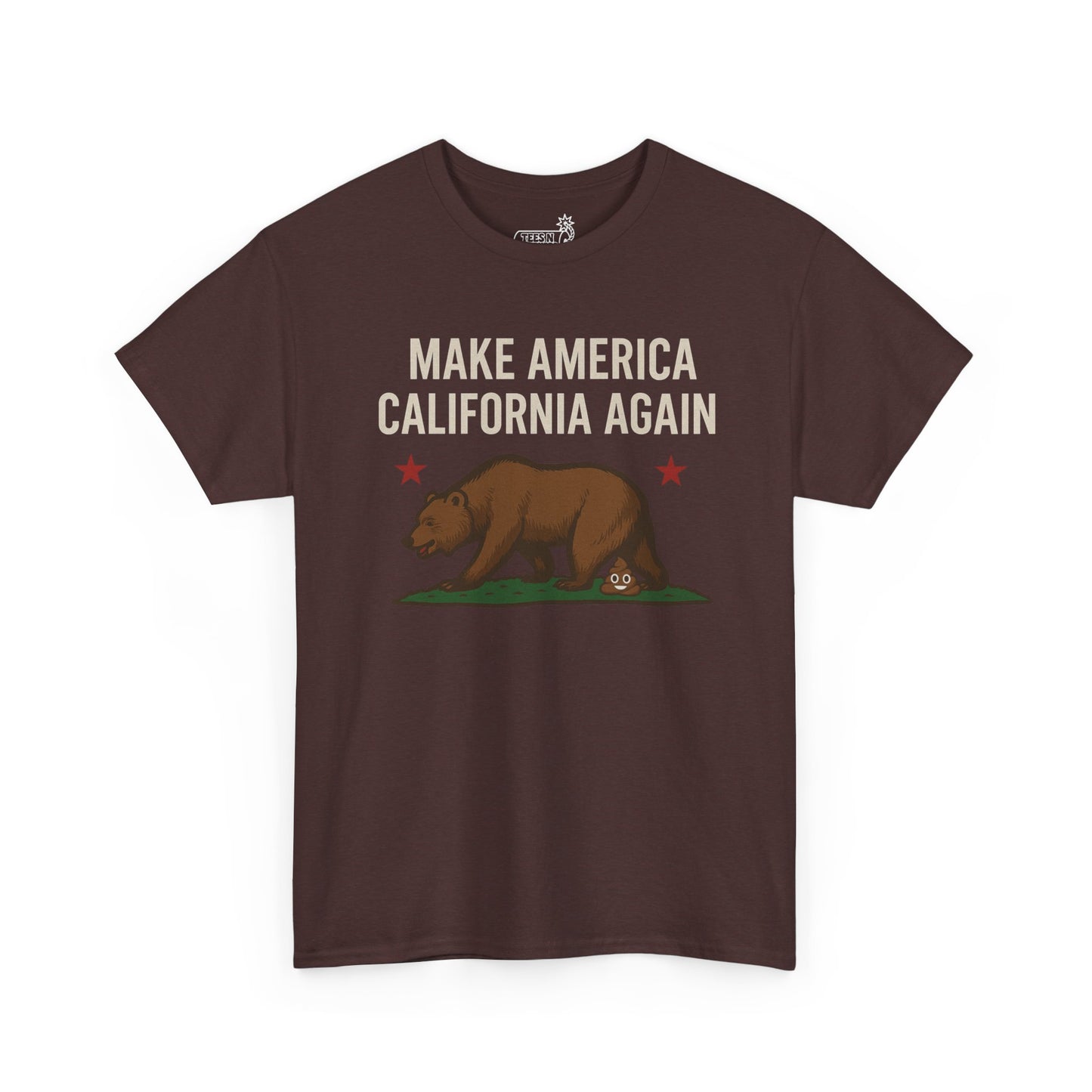 Dark brown russet t-shirt with ‘Make America California Again’ text and California bear and poop emoji