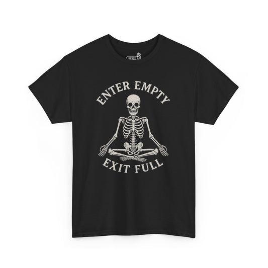 Black t-shirt with a meditating skeleton design and text 'Enter Empty Exit Full' on a white background